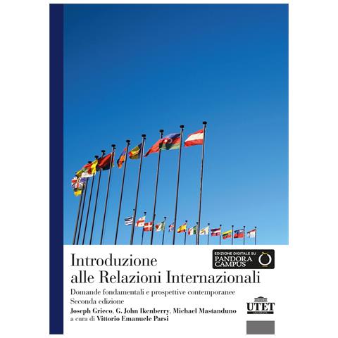 Joseph Grieco - Introduzione alle relazioni internazionali. Domande fondamentali e prospettive contemporanee - Foto 1