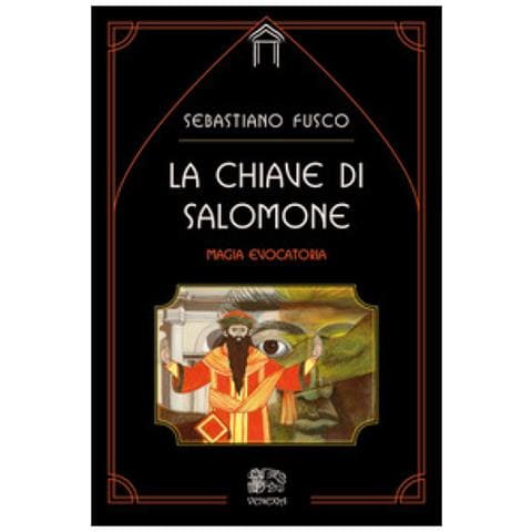 Sebastiano Fusco - La Chiave Di Salomone. Magia Evocatoria - Foto 1