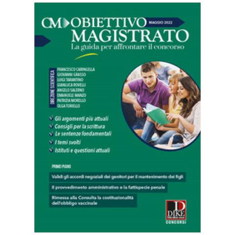 Obiettivo Magistrato. La Guida Per Affrontare Il Concorso (2022). 5: Maggio 2022 - Foto 1