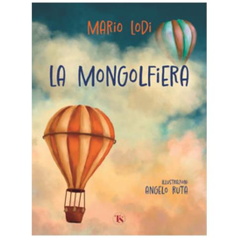 Mario Lodi - La Mongolfiera - Foto 1