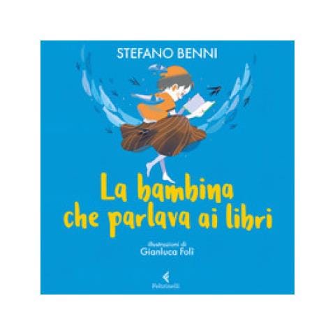 Stefano Benni - La Bambina Che Parlava Ai Libri - Foto 1