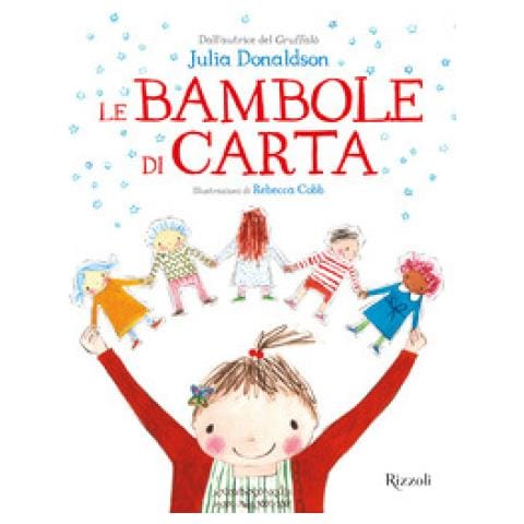 Julia Donaldson - Le Bambole Di Carta. Ediz. A Colori - Foto 1
