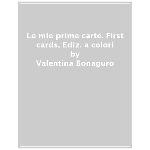 Valentina Bonaguro - L'alfabeto. Le Mie Prime Carte. Ediz. A Colori. Con 30 Carte - Foto 1