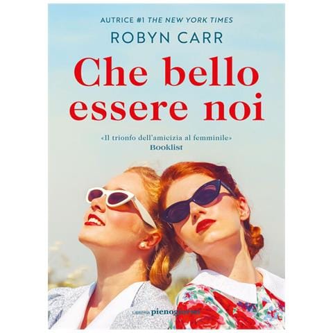 Robyn Carr - Che bello essere noi - Foto 1