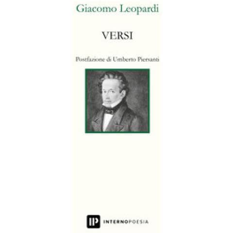Giacomo Leopardi - Versi. Ediz. Integrale - Foto 1