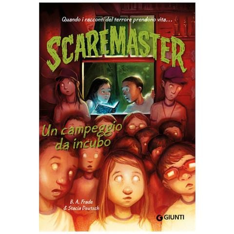 B. A. Frade, Stacia Deutsch - Un Campeggio Da Incubo. Scaremaster. Vol. 3 - Foto 2