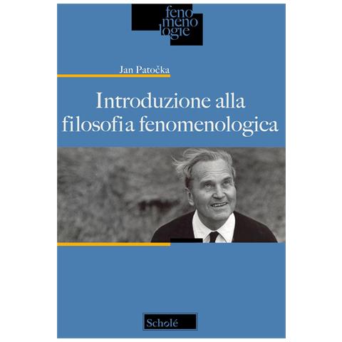Jan Patocka - Introduzione alla filosofia fenomenologica - Foto 1