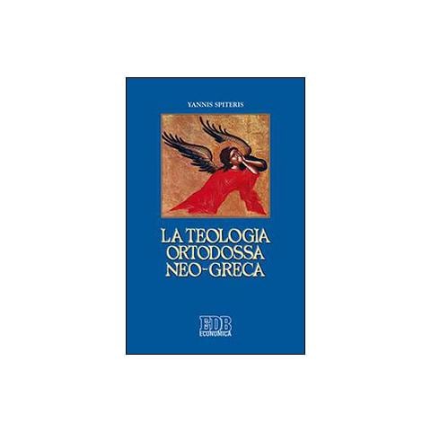 Yannis Spiteris - La teologia ortodossa neo-greca - Foto 1