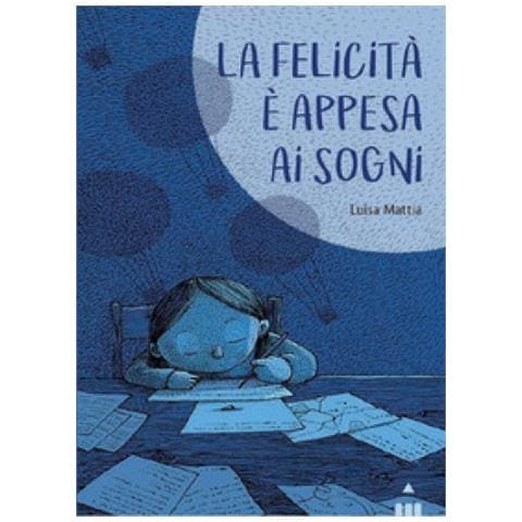 Luisa Mattia - La Felicità È Appesa Ai Sogni - Foto 1