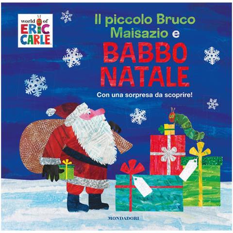 Eric Carle - Il Piccolo Bruco Maisazio E Babbo Natale. Ediz. A Colori - Foto 2
