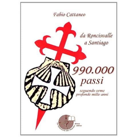 Fabio Cattaneo - Novecentonovantamila passi. Seguendo orme profonde mille anni - Foto 1