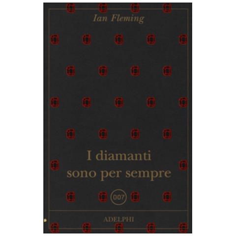 Ian Fleming - I diamanti sono per sempre - Foto 2