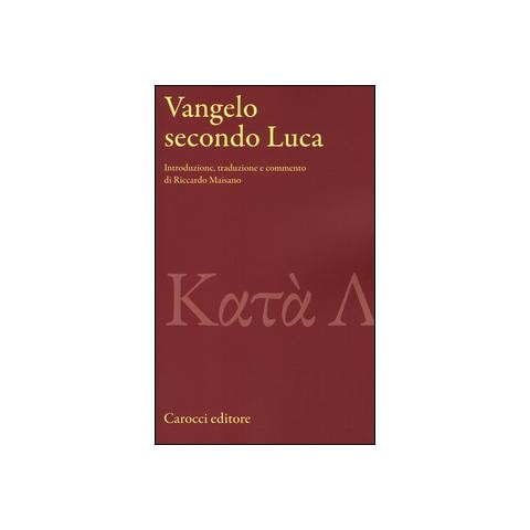 R. Maisano - Vangelo secondo Luca - Foto 2