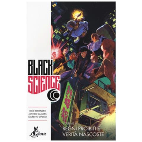 Rick Remender - Black science. Vol. 6: Regni proibiti e verità nascoste - Foto 2