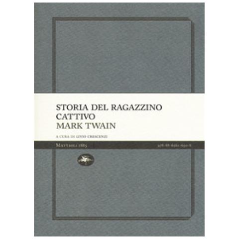 Mark Twain - Storia del ragazzino cattivo - Foto 1