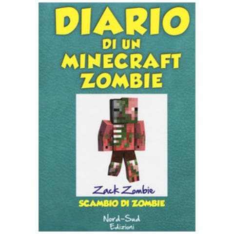 Zack Zombie - Diario Di Un Minecraft Zombie. 4: Scambio Di Zombie - Foto 1