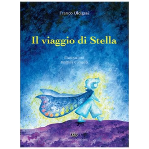 Franco Ulcigrai - Il Viaggio Di Stella - Foto 1