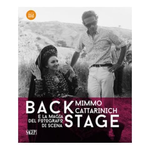 Dominique Lora - Backstage. Mimmo Cattarinich e la magia del fotografo di scena - Foto 1