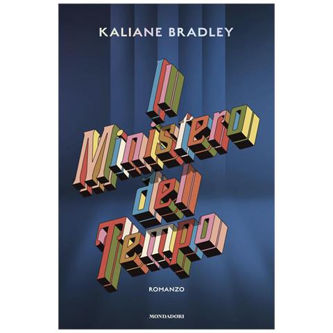 Kaliane Bradley - Il ministero del tempo - Foto 1