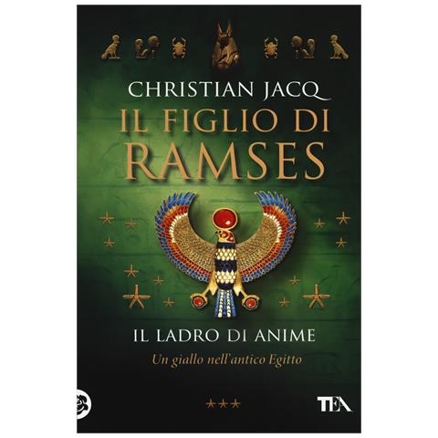 Christian Jacq - Il ladro di anime. Il figlio di Ramses - Foto 1