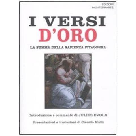 Julius Evola - I versi d'oro. La summa della sapienza pitagorea. Testo greco a fronte - Foto 4