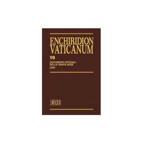 E. Lora - Enchiridion Vaticanum. Vol. 19: Documenti ufficiali della Santa Sede (2000) - Foto 2