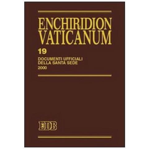 E. Lora - Enchiridion Vaticanum. Vol. 19: Documenti ufficiali della Santa Sede (2000) - Foto 1
