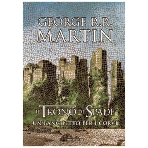 George R. R. Martin - Il trono di spade. Vol. 4: Un banchetto per i corvi - Foto 1