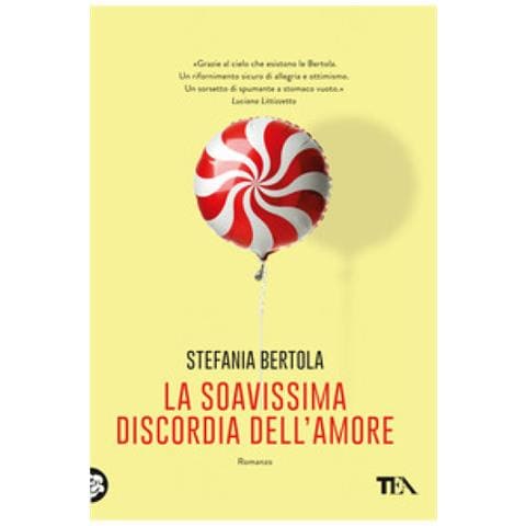 Stefania Bertola - La Soavissima Discordia Dell'amore - Foto 1