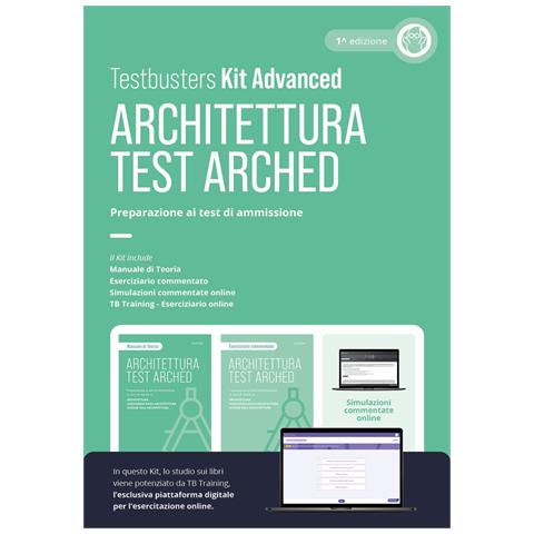 Test arched. Architettura. Preparazione ai test di ammissione. Kit advance. Con TB training. Con simulazioni commentate online - Foto 1