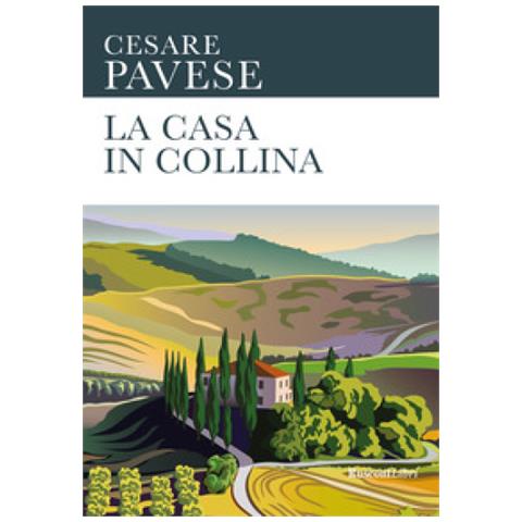 Cesare Pavese - La Casa In Collina - Foto 1