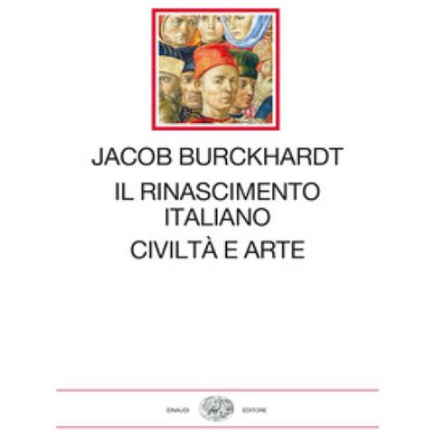 Jacob Burckhardt - Il Rinascimento Italiano. Civiltà E Arte - Foto 1