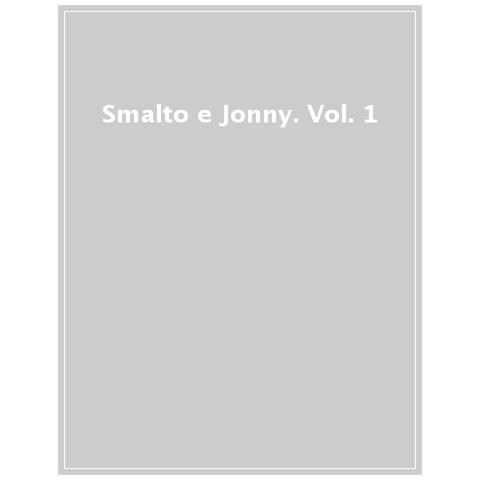 Giorgio Pezzin - Smalto & Jonny. Vol. 1 - Foto 1