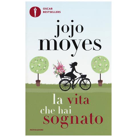Jojo Moyes - La vita che hai sognato - Foto 1