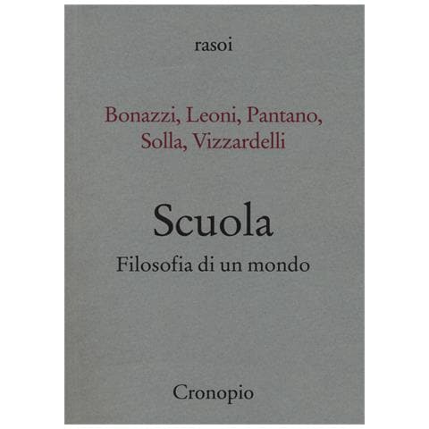 Alessandra Pantano - Scuola. Filosofia di un mondo - Foto 1