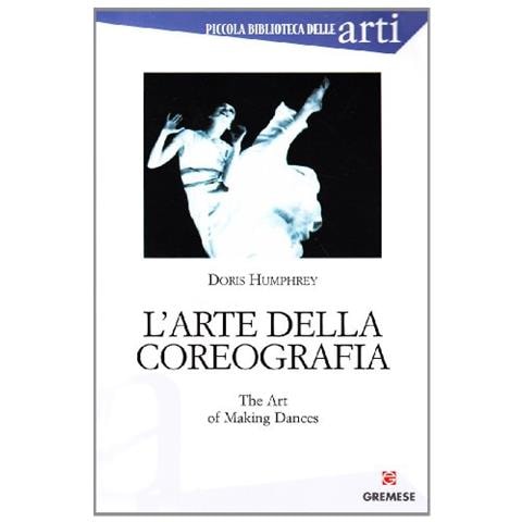 Doris Humphrey - L'arte della coreografia - Foto 1
