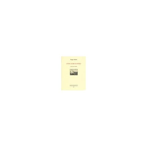 Beppe Salvia - I pescatori di perle. E due prose inedite - Foto 1