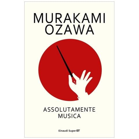 Haruki Murakami - Assolutamente musica - Foto 1