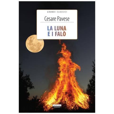 Cesare Pavese - La Luna E I Falò. Ediz. Integrale. Con Segnalibro - Foto 1