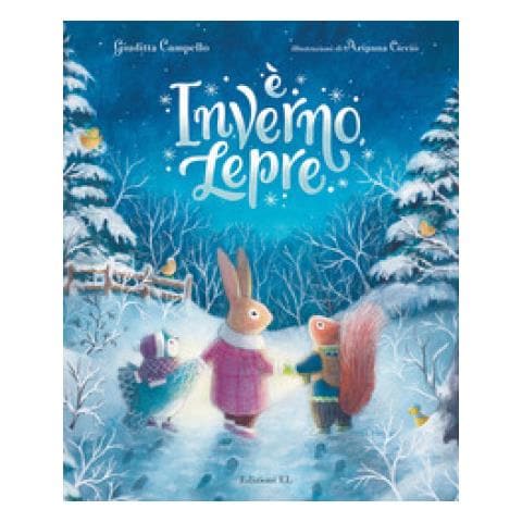 Giuditta Camplo - È Inverno, Lepre. Ediz. Illustrata - Foto 1