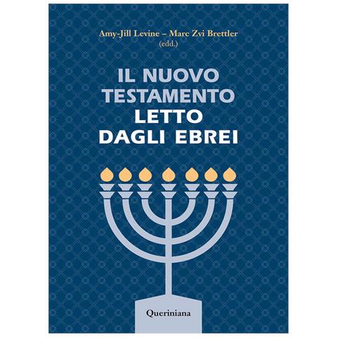 Marc Zvi Brettler - Il Nuovo Testamento letto dagli ebrei - Foto 2