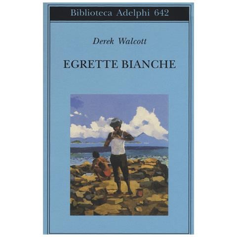 Derek Walcott - Egrette bianche - Foto 1