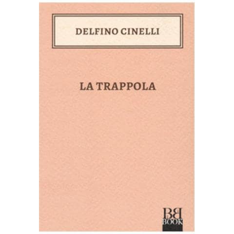 Delfino Cinelli - La Trappola - Foto 1