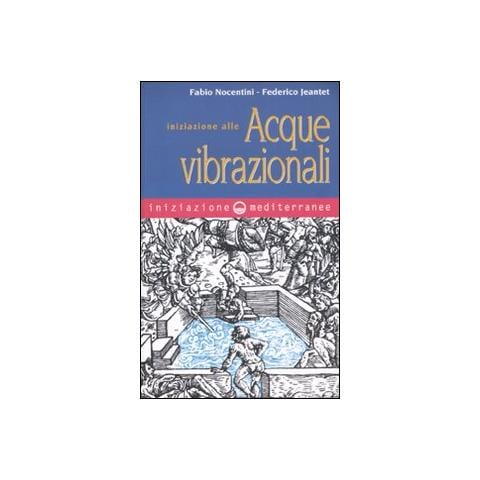 Iniziazione alle acque vibrazionali - Foto 1