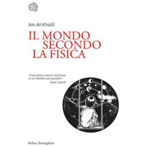 Jim Al-Khalili - Il mondo secondo la fisica - Foto 1