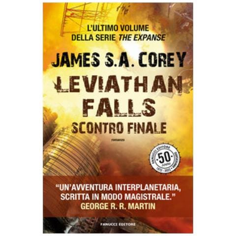 James S. A. Corey - Leviathan Falls. Scontro Finale. The Expanse. Vol. 9 - Foto 1