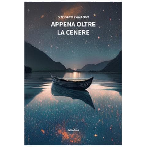 Stefano Faraoni - Appena Oltre La Cenere - Foto 1