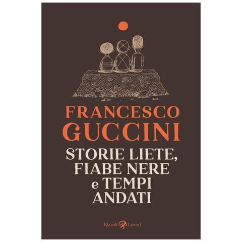 Storie Liete, Fiabe Nere E Tempi Andati - Foto 1