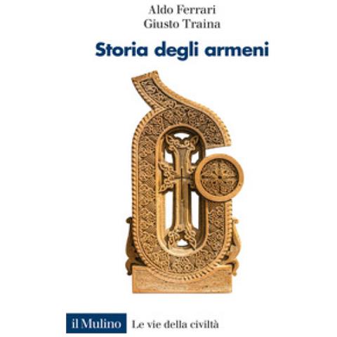 Aldo Ferrari, Giusto Traina - Storia Degli Armeni - Foto 1