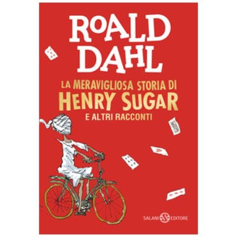 Roald Dahl - La Meravigliosa Storia Di Henry Sugar E Altri Racconti - Foto 1